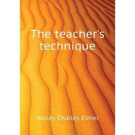 

Книга The teacher's technique