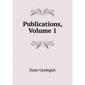 

Книга Publications, Volume 1