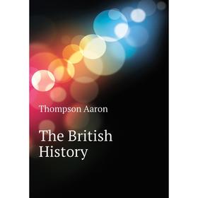 

Книга The British History