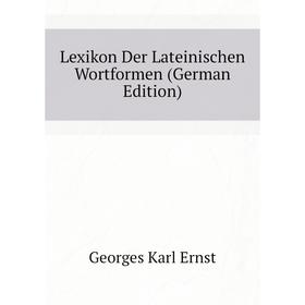 

Книга Lexikon Der Lateinischen Wortformen