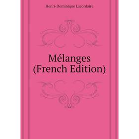 

Книга Mélanges
