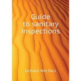 

Книга Guide to sanitary inspections