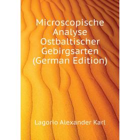 

Книга Microscopische Analyse Ostbaltischer Gebirgsarten