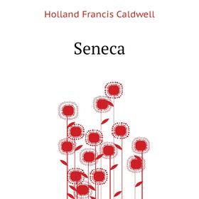 

Книга Seneca