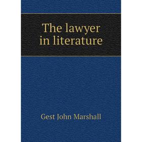 

Книга The lawyer in literature