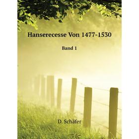 

Книга Hanserecesse von 1477-1530Band 1