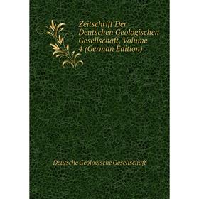 

Книга Zeitschrift Der Deutschen Geologischen Gesellschaft. Volume 4 (German Edition). Deutsche Geologische Gesellschaft