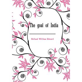 

Книга The goal of India