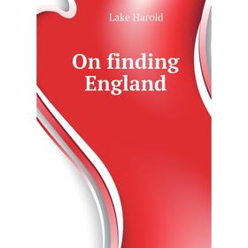 

Книга On finding England