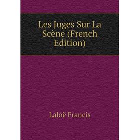 

Книга Les Juges Sur La Scène