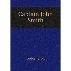 

Книга Captain John Smith