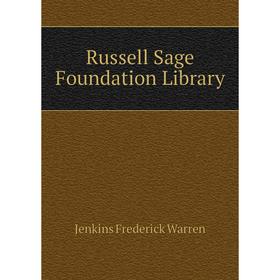 

Книга Russell Sage Foundation Library. Jenkins Frederick Warren