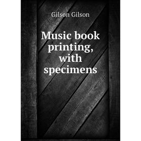 

Книга Music book printing, with specimens