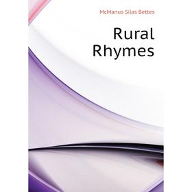 

Книга Rural Rhymes