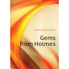 

Книга Gems from Holmes