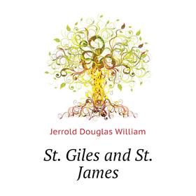 

Книга St. Giles and St. James