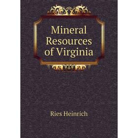 

Книга Mineral Resources of Virginia