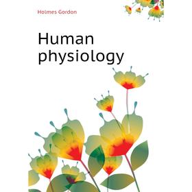 

Книга Human physiology