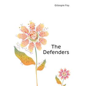 

Книга The Defenders
