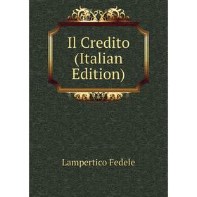 

Книга Il Credito (Italian Edition)