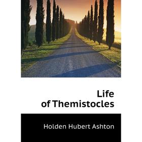 

Книга Life of the mistocles