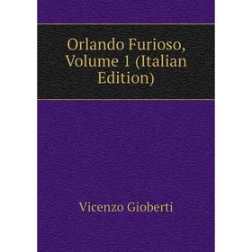 

Книга Orlando Furioso, Volume 1