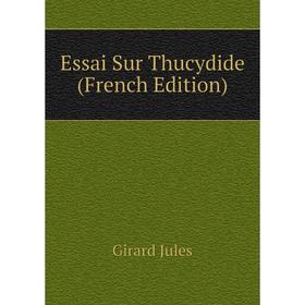 

Книга Essai Sur Thucydide (French Edition)