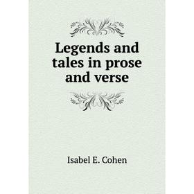 

Книга Legends and tales in prose and verse