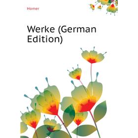 

Книга Werke (German Edition)