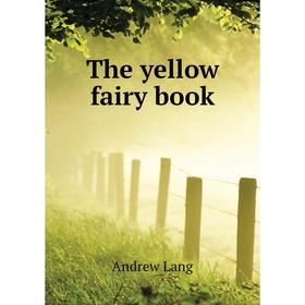 

Книга The yellow fairy book