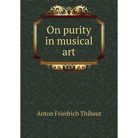 

Книга On purity in musical art