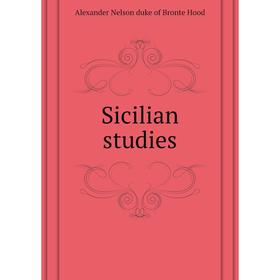 

Книга Sicilian studies