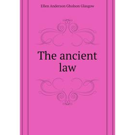 

Книга The ancient law