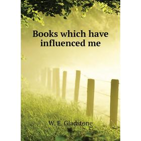 

Книга Books which have influenced me