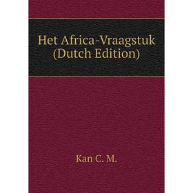 

Книга Het Africa-Vraagstuk (Dutch Edition)