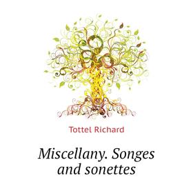 

Книга Miscellany Songes and sonettes