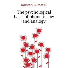 

Книга The psychological basis of phonetic law and analogy