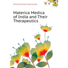 

Книга Materica Medica of India and Their Therapeutics