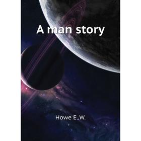 

Книга A man story