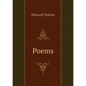 

Книга Poems. Howard Hattie