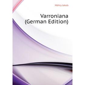 

Книга Varroniana (German Edition)