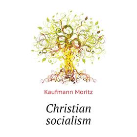 

Книга Christian socialism