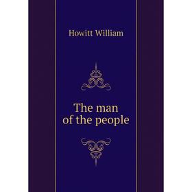 

Книга The man of the people