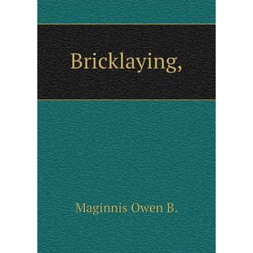 

Книга Bricklaying,