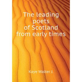 

Книга The leading poets of Scotland from early times