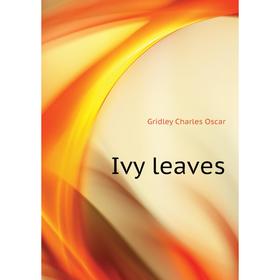 

Книга Ivy leaves