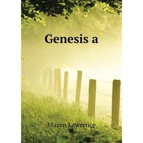 

Книга Genesis a