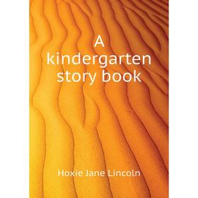 

Книга A kindergarten story book