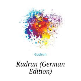 

Книга Kudrun