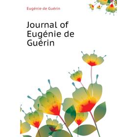 

Книга Journal of Eugénie de Guérin